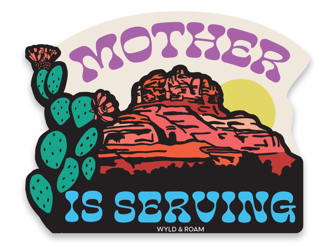 Mother Is Serving | Desert Sticker